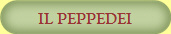 IL PEPPEDEI